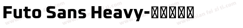 Futo Sans Heavy字体转换
